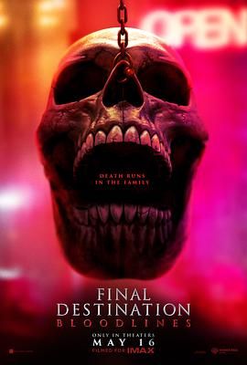 死神来了6：血脉 Final Destination: Bloodlines